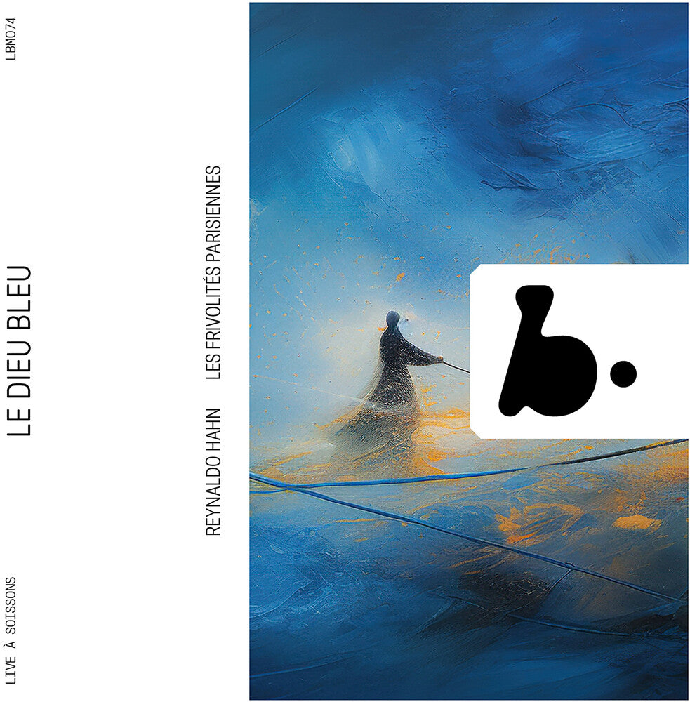 Hahn - Reynaldo Hahn: Le Dieu Bleu [CD] [New CD]