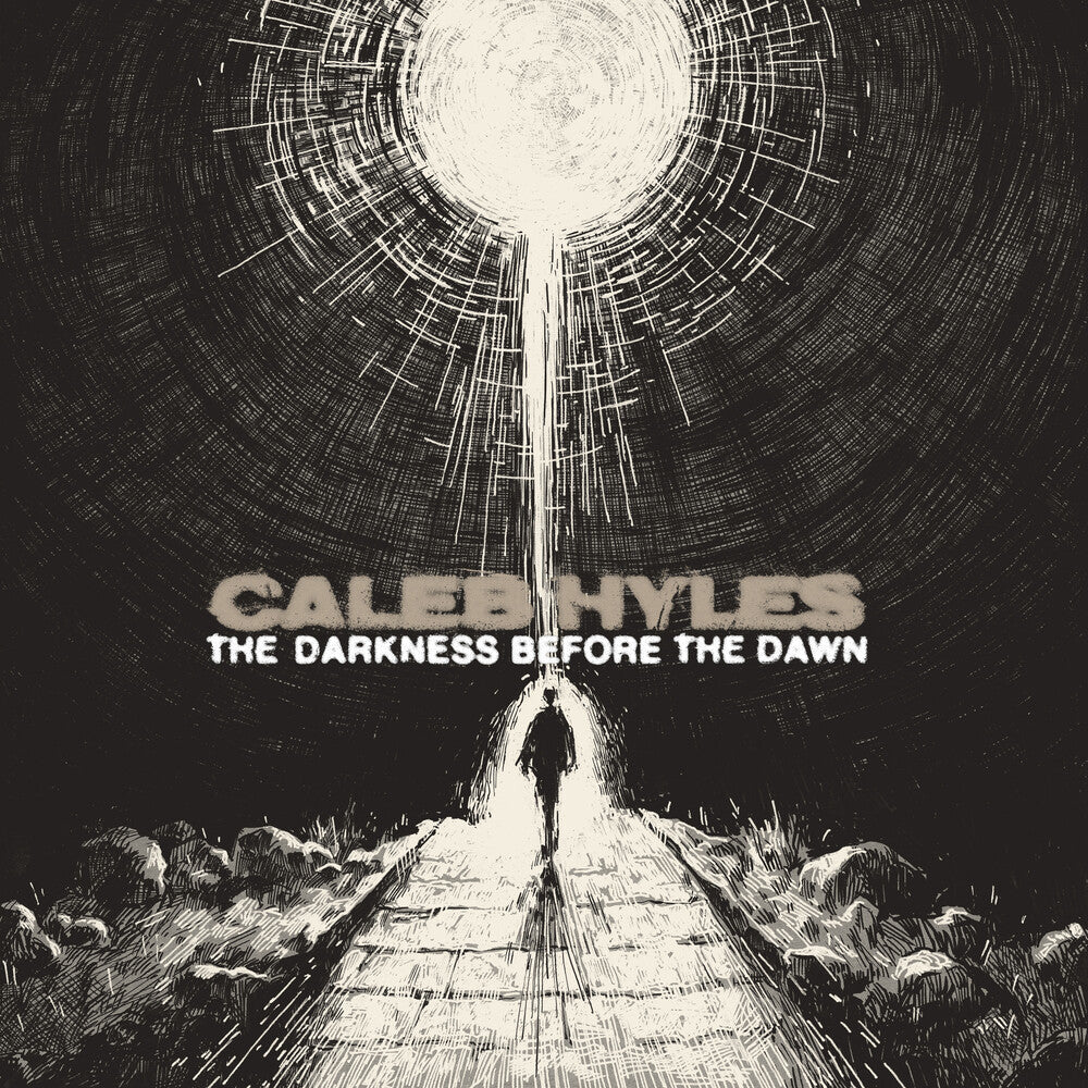 Caleb Hyles - Darkness Before The Dawn [CD]