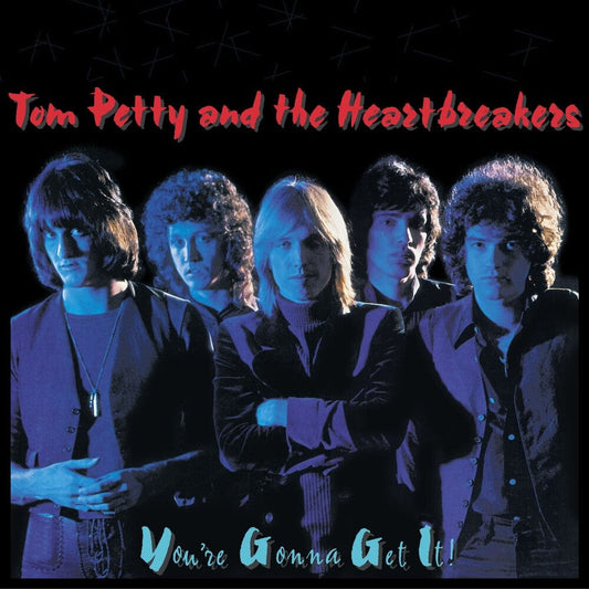 Tom Petty & The Heartbreakers - You're Gonna Get It (Hol) [LP] [New Vinyl]
