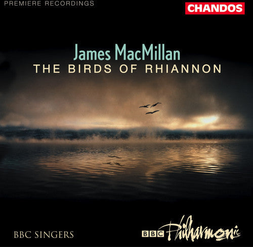 James MacMillan - Birds of Rhiannon / Magnificat Exsultet [CD]