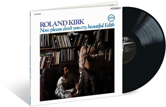 Roland Kirk - Now Please Don't You Cry, Beautiful Edith [180 Gram] [New Vinyl]