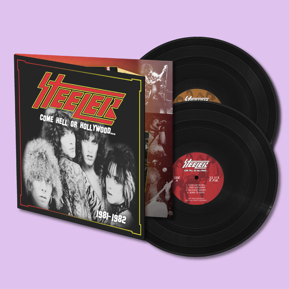 Steeler - Come Hell or Hollywood 1981-1982 [LP] [New Vinyl]
