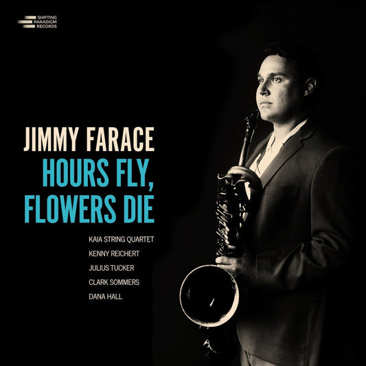 Jimmy Farace - Hours Fly Flower Die [CD] [New CD]