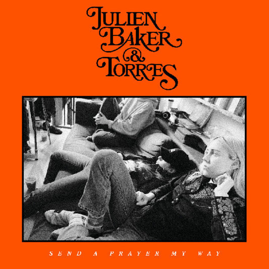 Julien Baker  & Torres - Send A Prayer My Way [LP] [New Vinyl]