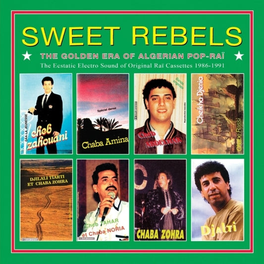 Sweet Rebels: Golden Era Of Algerian Pop-Rai / Var - Sweet Rebels: Golden Era Of Algerian Pop-Rai / Var [LP] [New Vinyl]