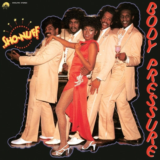 Sho-Nuff - Body Pressure [LP] [New Vinyl]