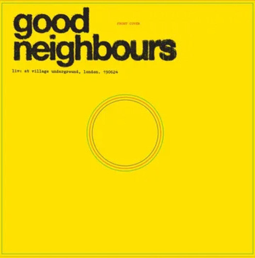 Good Neighbours - Live At Village Underground [Record Store Day] [New Vinyl]