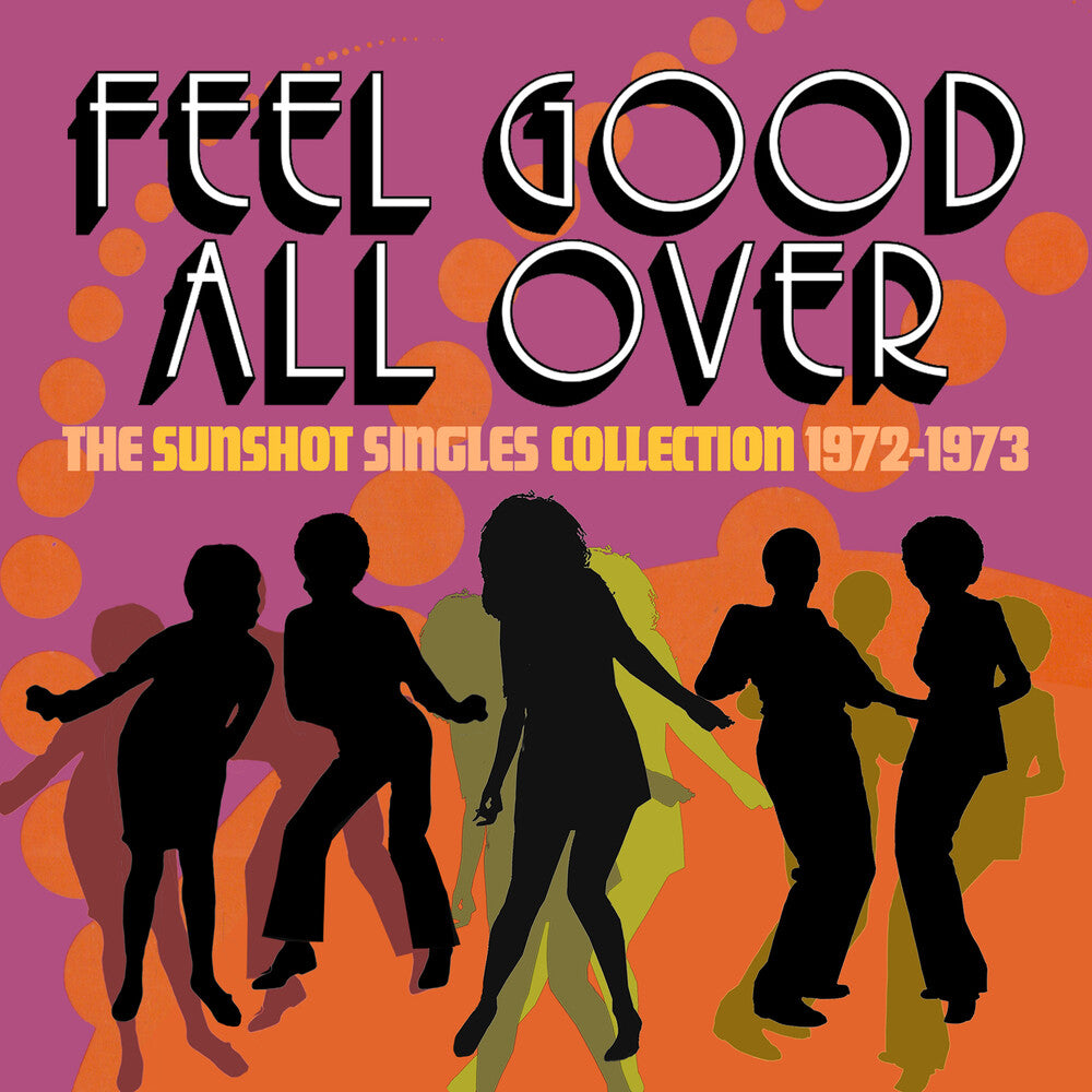 Feel Good All Over: The Sunshot Singles 1972 -1973 - Feel Good All Over: The Sunshot Singles 1972 -1973 [CD] [New CD]