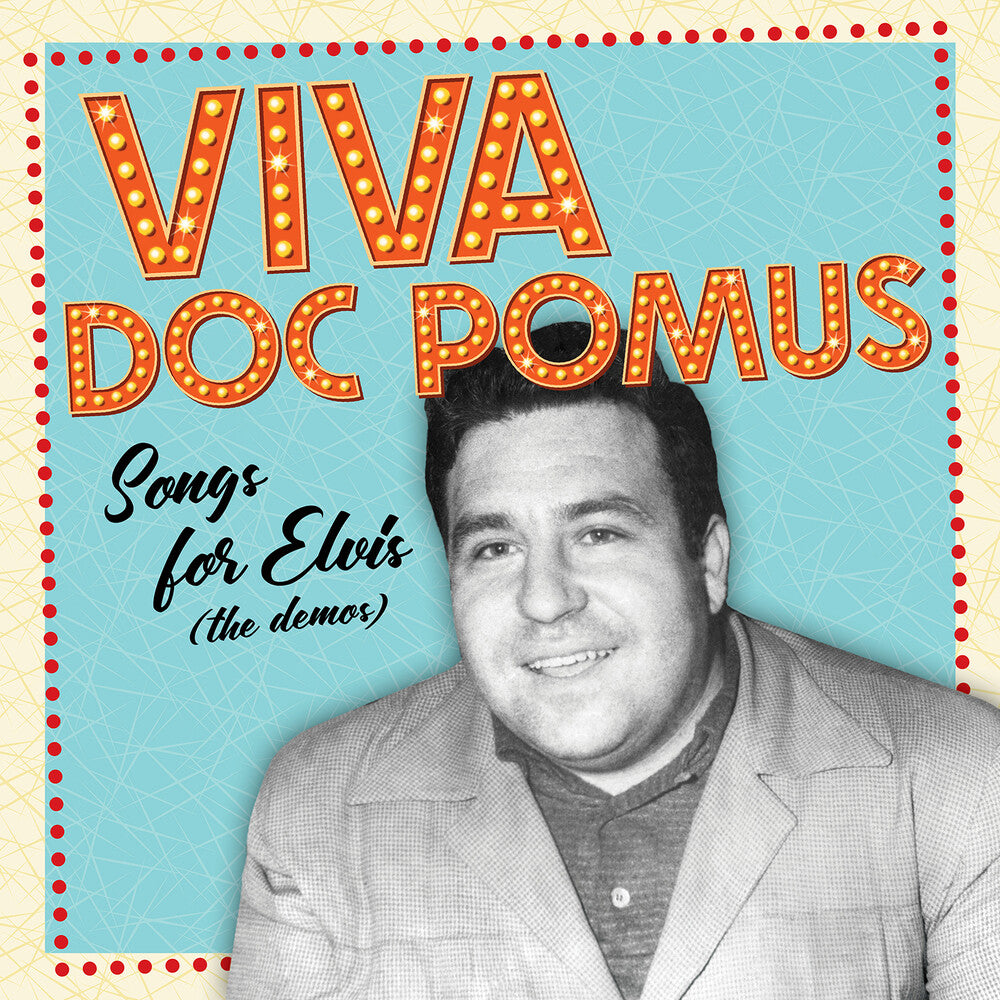 Doc Pomus - Viva Doc Pomus: Songs For Elvis (The Demos)  [LP] [New Vinyl]