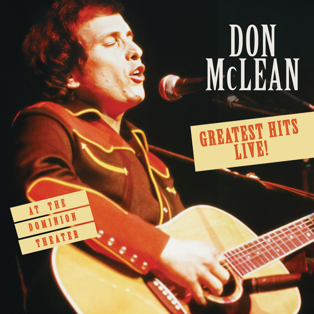 Don Mclean - Greatest Hits Live! At The Dominion Theatre [Remastered]