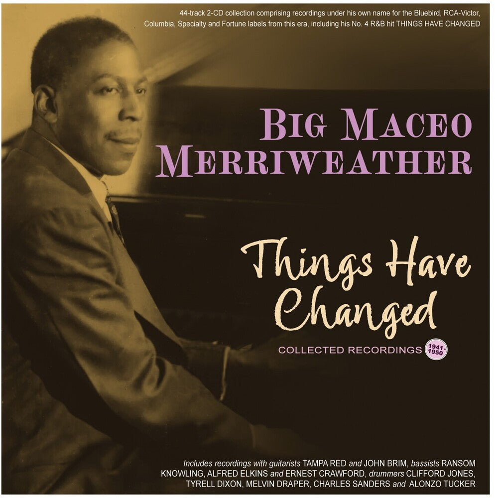 Big Merriweather  Maceo - Things Have Changed: Collected Recordings 1941-50 [CD] [New CD]