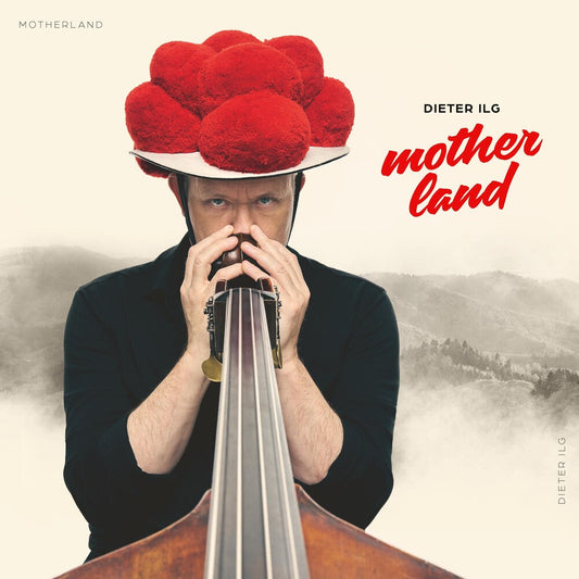 Dieter Ilg - Motherland [LP] [New Vinyl]
