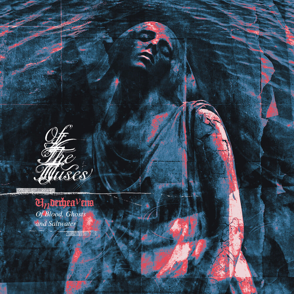 Of The Muses - Underheavens: Of Blood, Ghosts And Saltwater Music CD