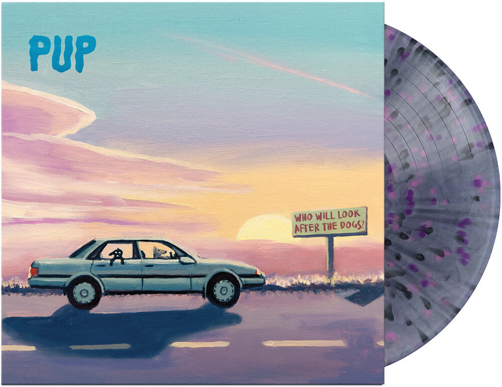 Pup - Who Will Look After The Dogs (Blk) [Colored Vinyl] (Pnk) [New Vinyl]