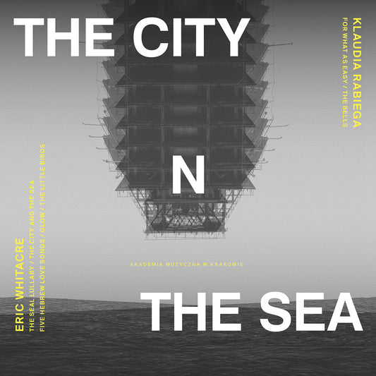 Chor Mieszany Katedry Wawelskiej - City & The Sea [CD] [New CD]