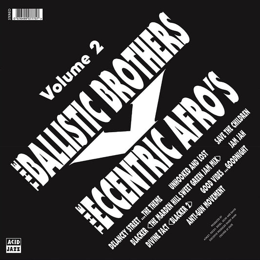 Ballistic Brothers / Eccentric Afros - Ballistic Brothers Vs. The Eccentric Afros Vol. 2 [LP] [New Vinyl]