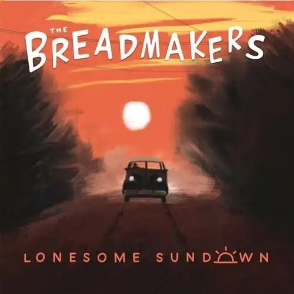 Breadmakers - Lonesome Sundown [LP] [New Vinyl]