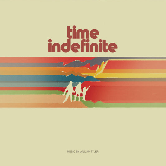 William Tyler - Time Indefinite [Indie Exclusive Stripe 2 LP]