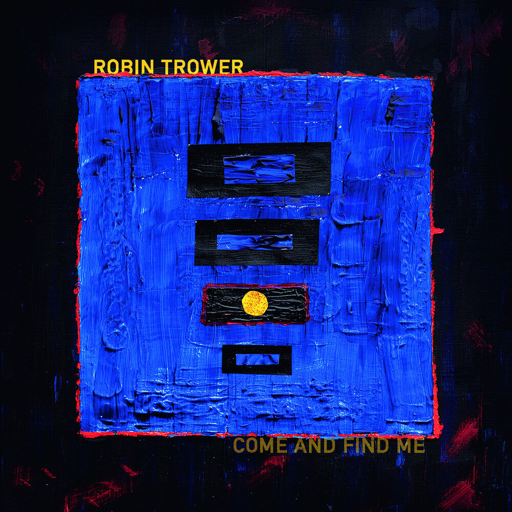 Robin Trower - Come & Find Me [CD] [New CD]