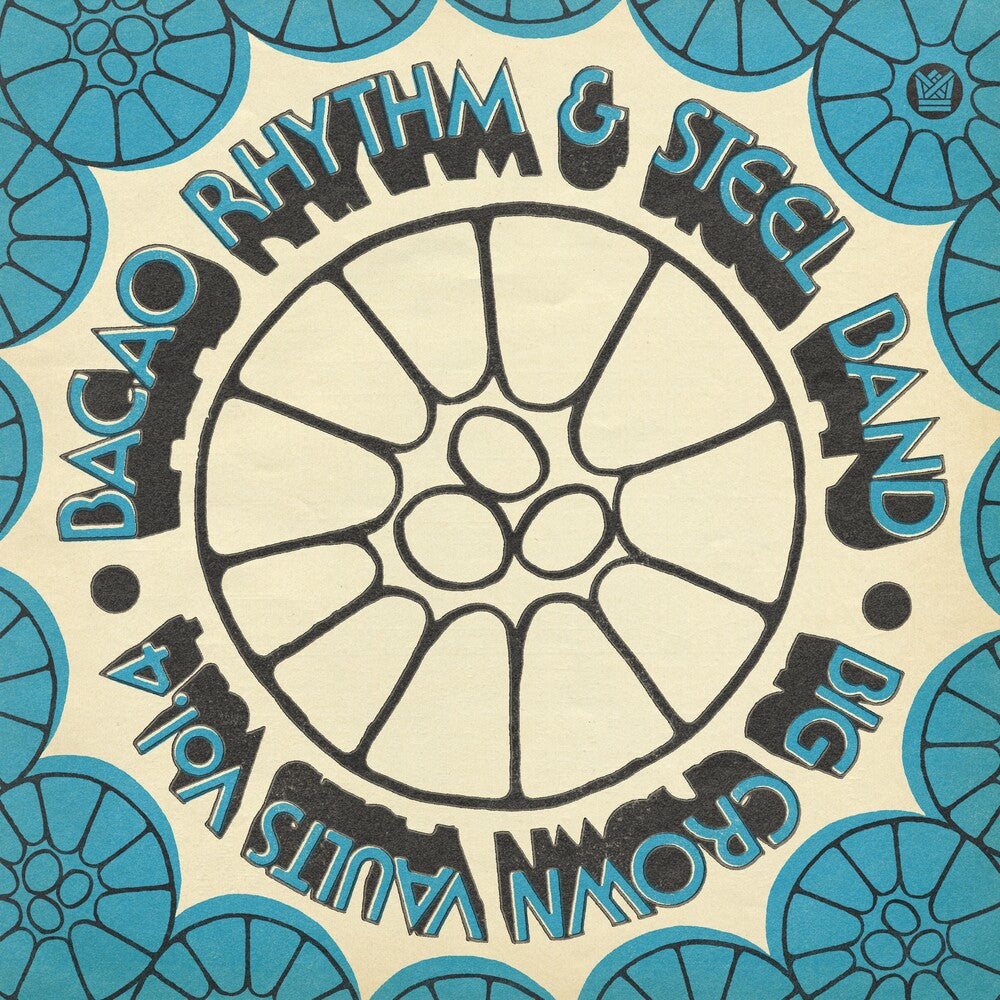 Bacao Rhythm & Steel Band - Big Crown Vaults Vol. 4 - Blue (Blue) [Colored Vinyl] [New Vinyl]
