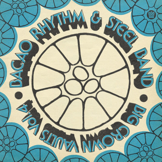 Bacao Rhythm & Steel Band - Big Crown Vaults Vol. 4 - Blue (Blue) [Colored Vinyl] [New Vinyl]