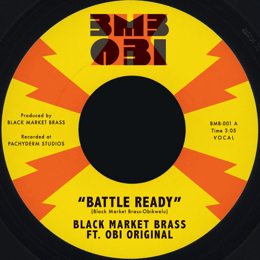 Black Market Brass / Obi Original - Battle Ready / What You Make It [7" Vinyl] [New Vinyl]