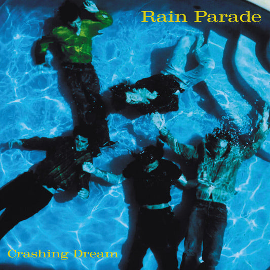 Rain Parade - Crashing Dream (Deluxe) [Reissue] [New CD]