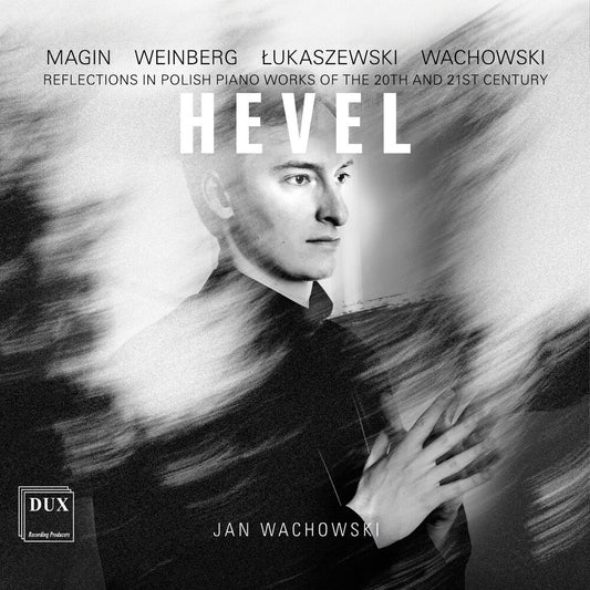 Jan Wachowski - Hevel - Reflections In Polish Piano Works Of The [CD] [New CD]