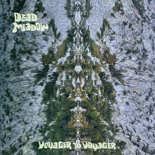 Dead Meadow - Voyager To Voyager [LP] [New Vinyl]