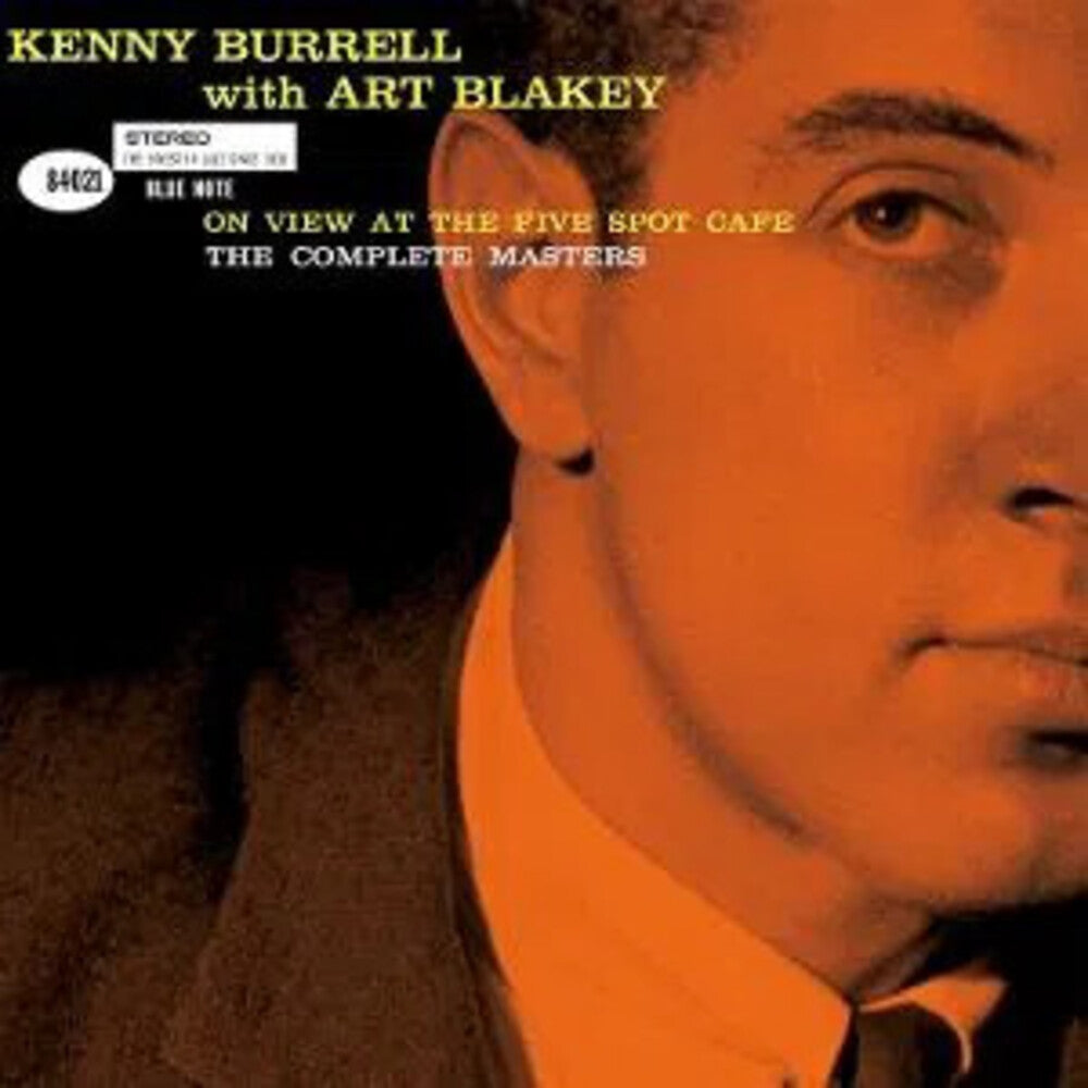 Kenny Burrell  / Blakey,Art - On View At The Five Spot Cafe: Complete Masters [2CD] [New CD]