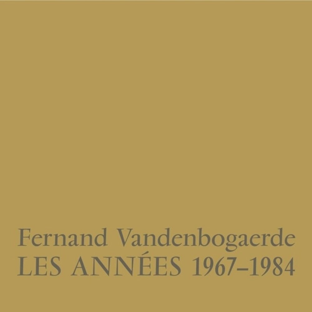Fernand Vandenbogaerde - Les Annees 1967-1984 [LP] [New Vinyl]