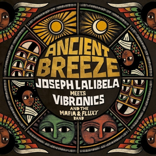 Joseph Lalibela  Meets Vibronics & Mafia / Fluxy - Ancient Breeze [LP] [New Vinyl]