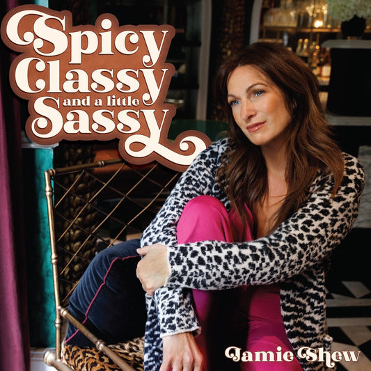 Jamie Shew - Spicy Classy & A Little Sassy [LP] [New Vinyl]