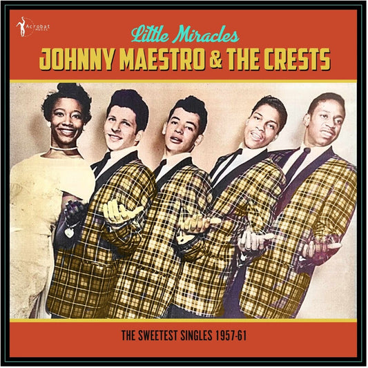 Johnny Maestro  & The Crests - Little Miracles: The Sweetest Singles 1957-61 [LP] [New Vinyl]