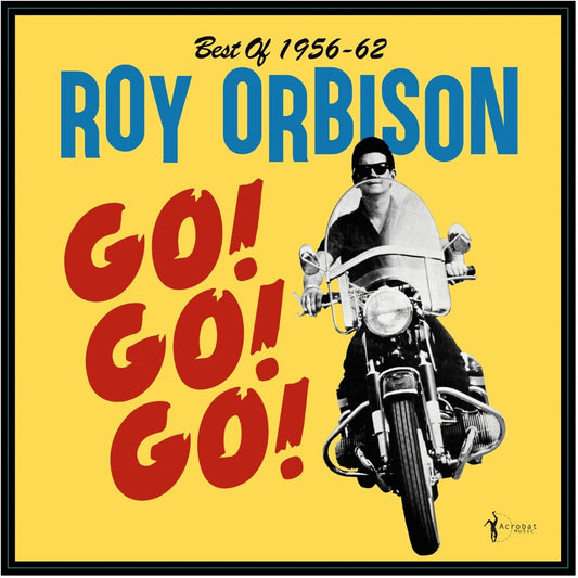 Roy Orbison - Go Go Go Best Of 1956-62 [LP] [New Vinyl]
