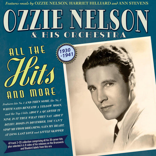 Ozzie Nelson  & His Orchestra - All The Hits And More 1930-41 [CD] [New CD]