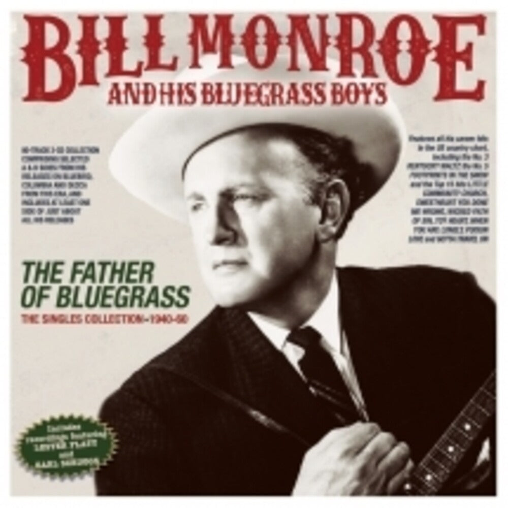 Bill Monroe  & His Bluegrass Boys - Father Of Bluegrass: The Singles Collection 1940 [CD] [New CD]