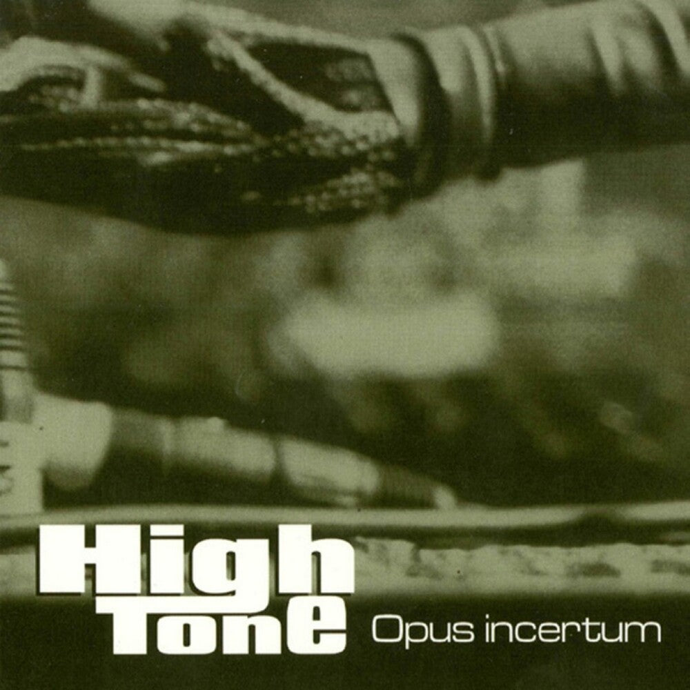 High Tone - Opus Incertum [CD] [New CD]