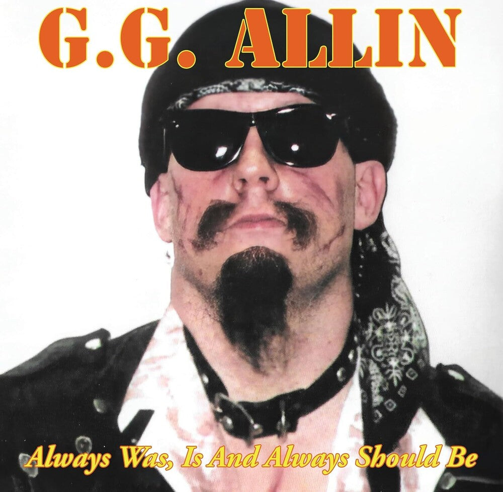 Gg Allin - Always Was, Is And Always Shall Be [LP] [New Vinyl]