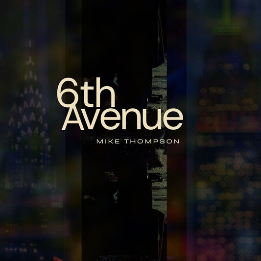 Mike Thompson - 6th Avenue [Digipak] [New CD]