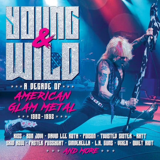 Young & Wild: Decade Of American Glam Metal / Var - Young & Wild: Decade Of American Glam Metal / Var [CD] [New CD]
