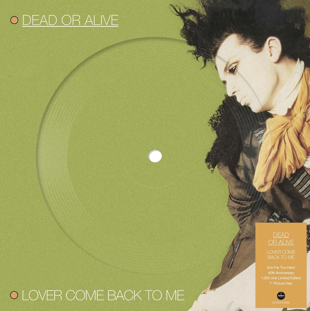 Dead Or Alive - Lover Come Back To Me (Pict) (Uk) [7" Vinyl] [New Vinyl]