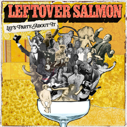 Leftover Salmon - Let's Party About It [CD] [New CD]