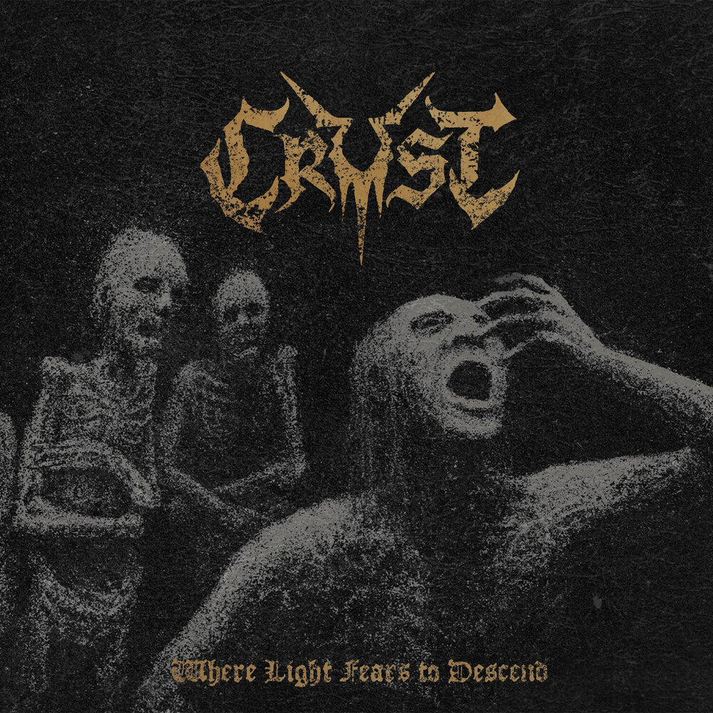 Crust - Where Light Fears to Descend [LP] [New Vinyl]