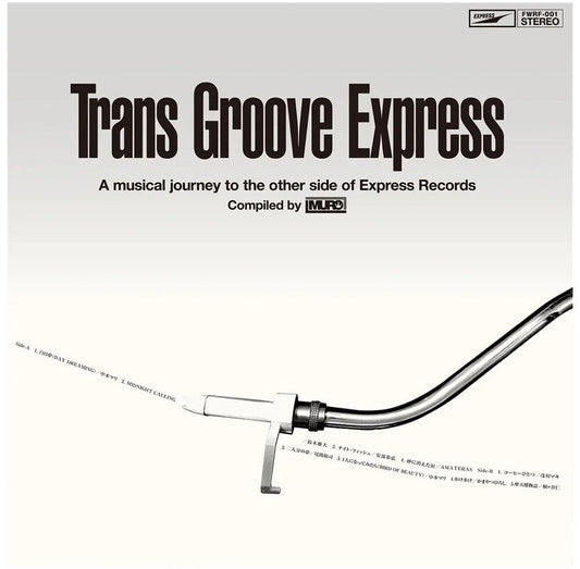 Trans Groove Express A Musical Journey To - Trans Groove Express A Musical Journey To [LP] [New Vinyl]