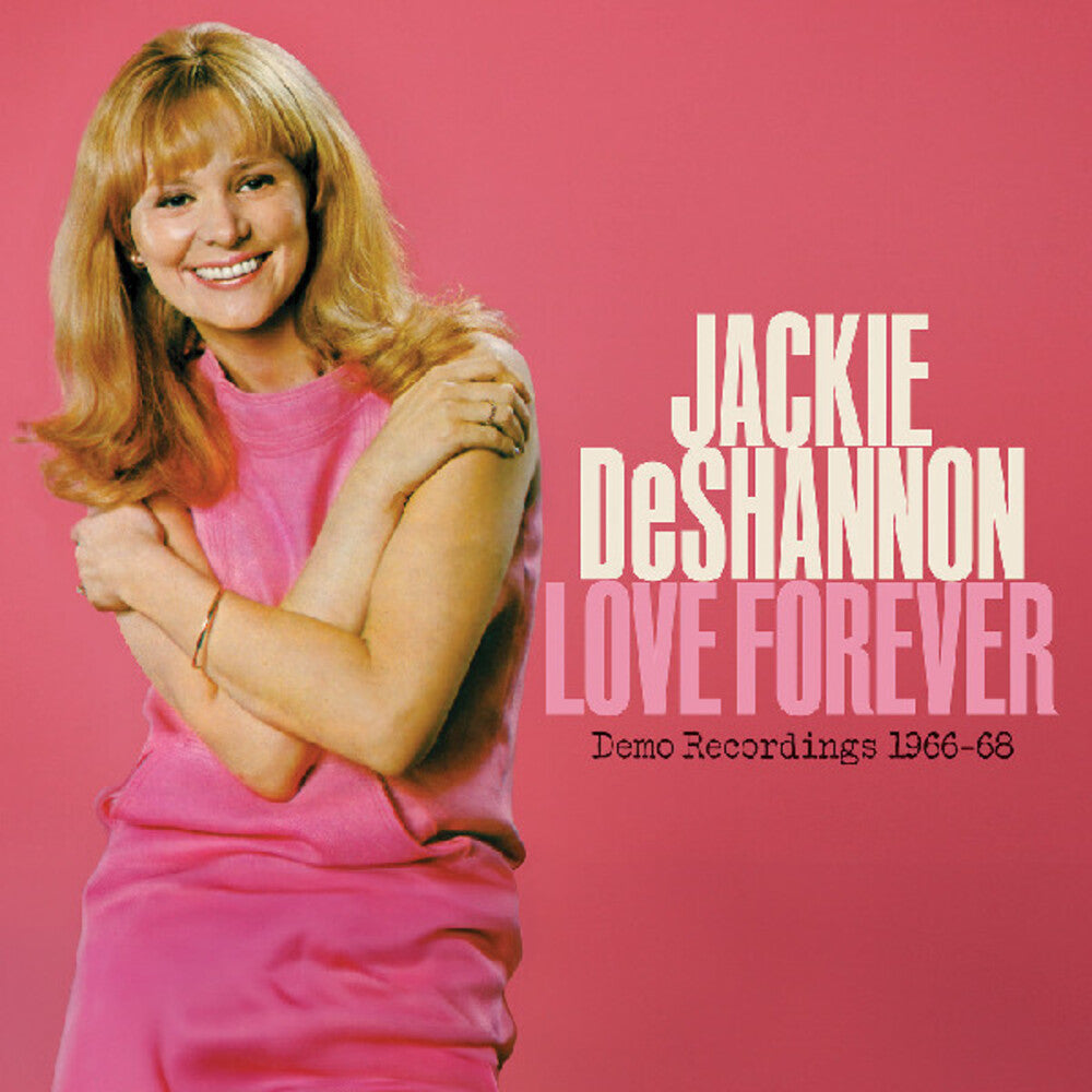 Jackie Deshannon - Love Forever--Demo Recordings 1966-`1968 [With Booklet] [New CD]