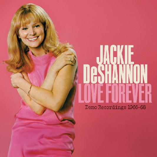 Jackie Deshannon - Love Forever--Demo Recordings 1966-`1968 [With Booklet] [New CD]