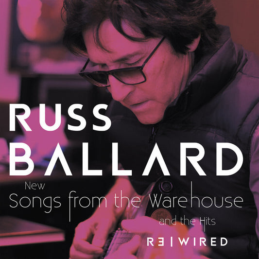 Russ Ballard - Songs From The Warehouse / The Hits Rewired [LP] [New Vinyl]