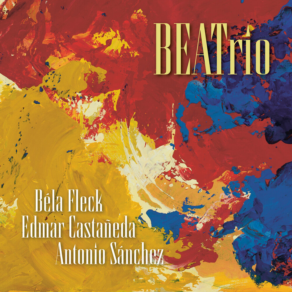 Bela Fleck, Edmar Castaneda, & Antonio Sanchez Trio - BEATrio [Compact disc] [New CD]