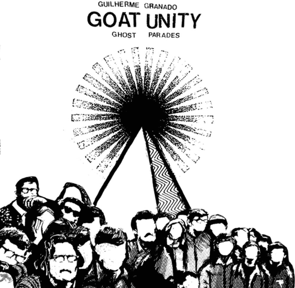 Guilherme Granado  Goat Unity - Ghost Parades [LP] [New Vinyl]